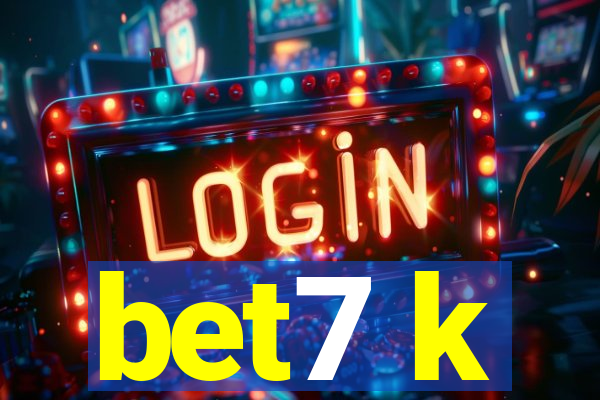 bet7 k